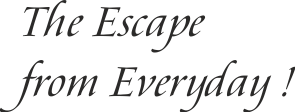 Escape from Everyday!